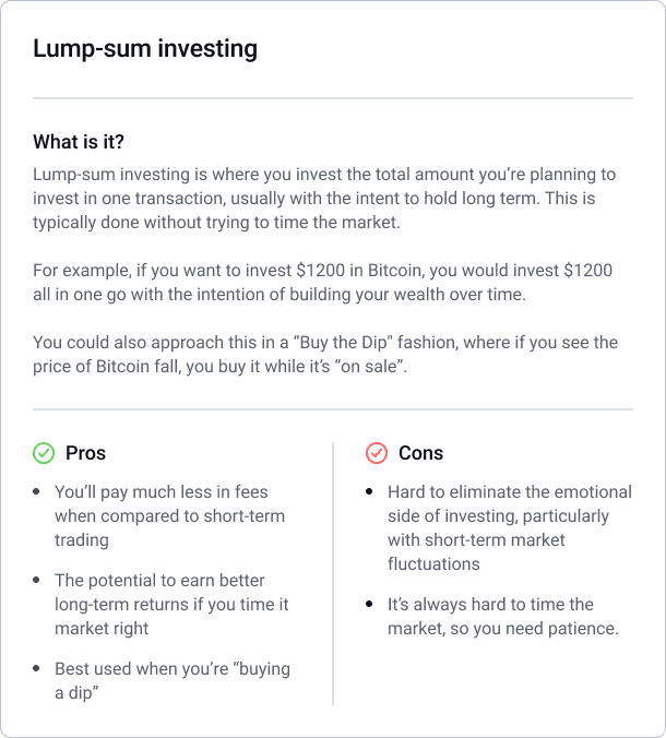 Lump-sum investing pros and cons, pros, you'll pay less in fees, potential to earn better long-term returns, cons, hard to eliminate the emotional side of investing